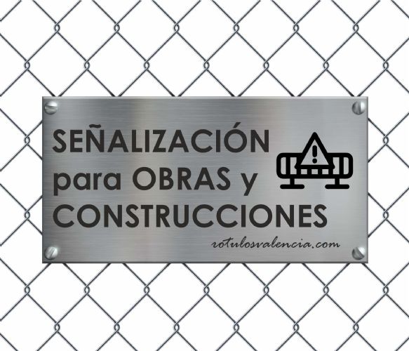 Carteles para obras y construcciones. Placas señalizacion seguridad