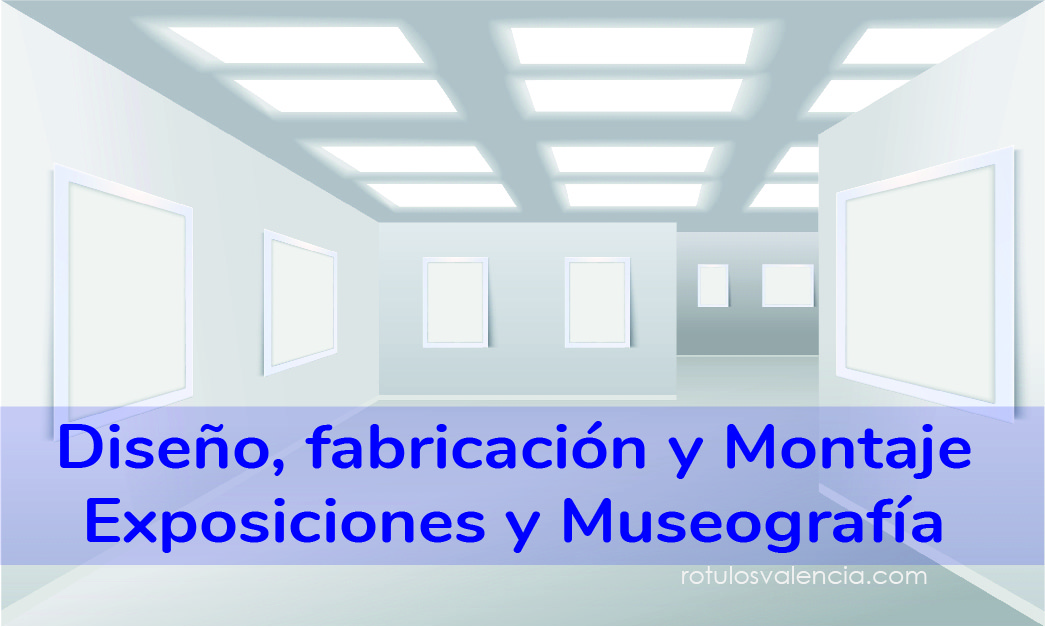 Diseño, fabricación y Montaje Exposiciones y Museografía 