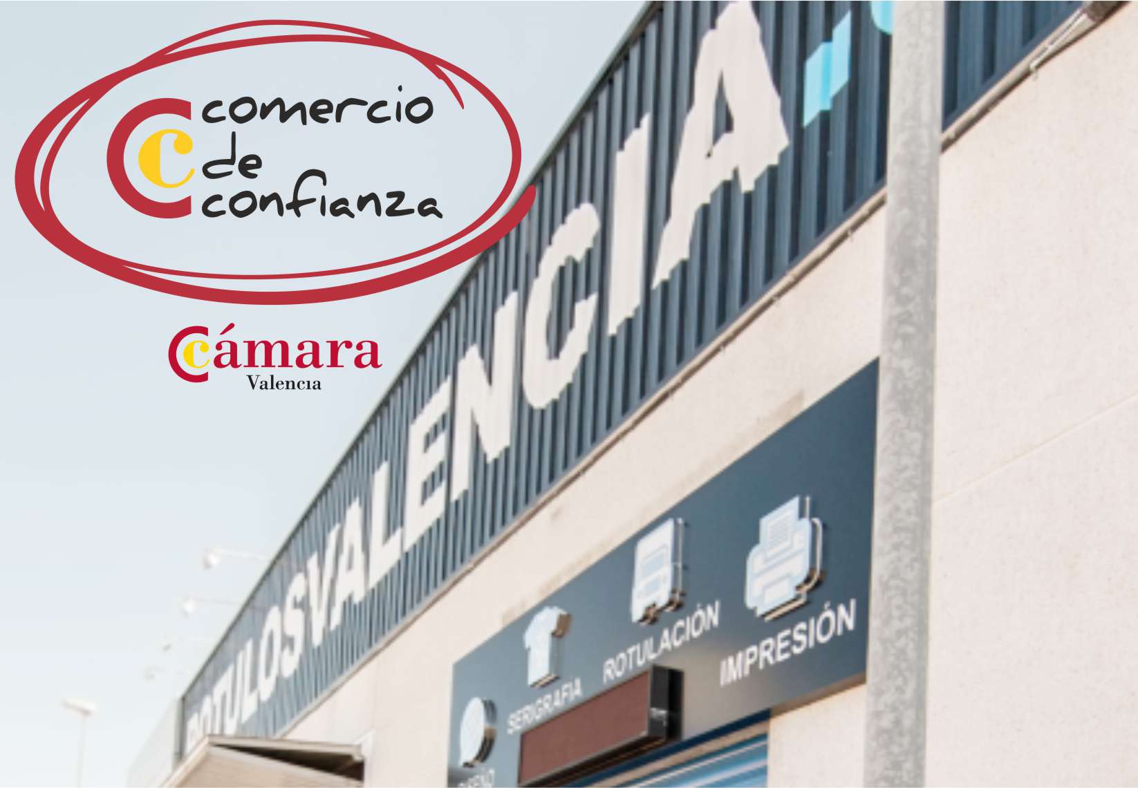 Sello "Comercio de Confianza" de Cámara Valencia para Rótulos Valencia